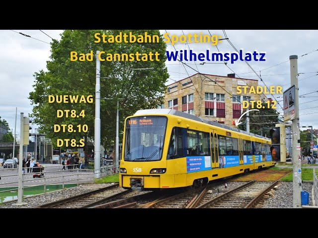 SSB-U-Bahn-Spotting auf dem Bad Cannstatt Wilhelmsplatz (Stadtbahn Stuttgart)