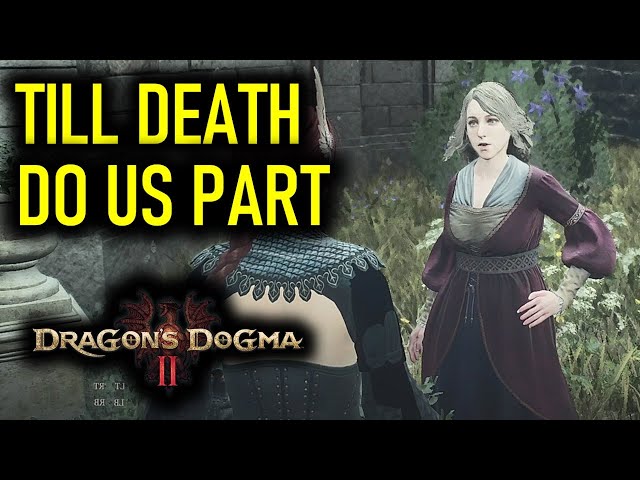 Till Death Do Us Part Quest Walkthrough | Dragon's Dogma 2