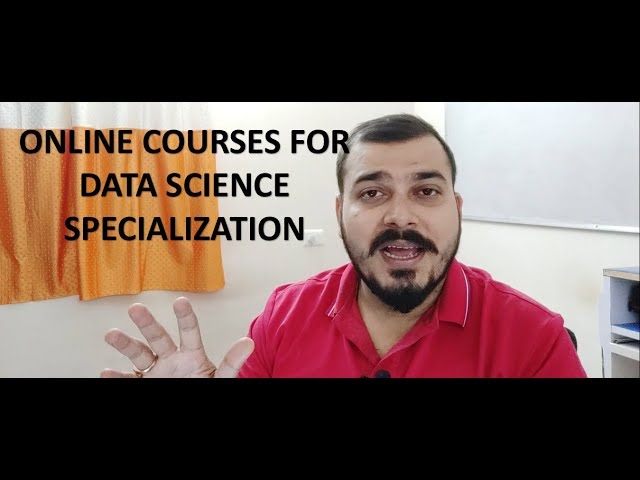 Online Courses for Data Science Specialization