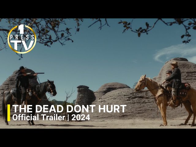 The Dead Don’t Hurt | Official Trailer | 2024