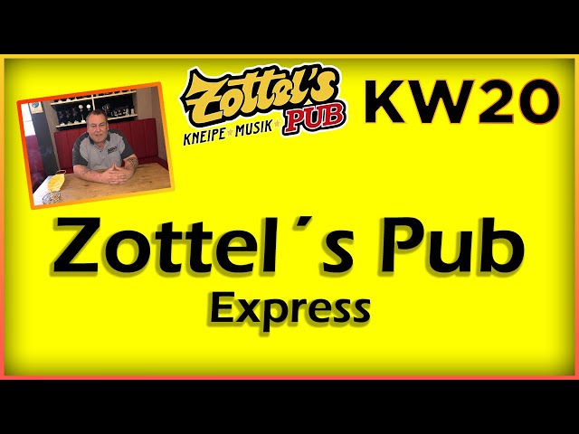 Zottel's Pub Express - KW20 2024