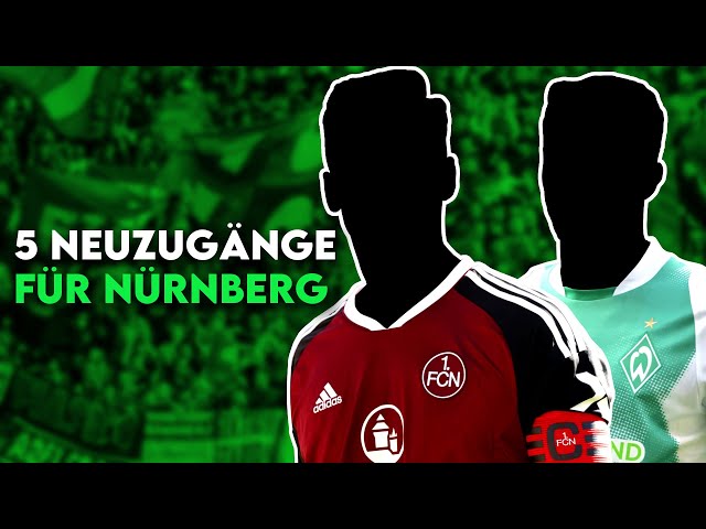 1. FC Nürnberg: 5 Transfers für das Ziel Klassenerhalt und eine erfolgreiche Zukunft!