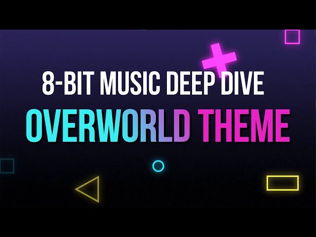 How to Make 8-bit Music - "Overworld" Deep Dive