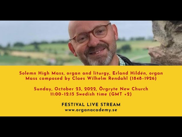 GIOF LIVE STREAM - October 23, 2022, Örgryte New Church - 11:00-12:15 (GMT +2) - Erland Hildén