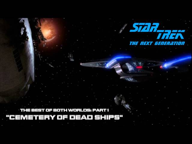 Star Trek TNG Music - Cemetery of Dead Ships [Best of Both Worlds: Part 2]