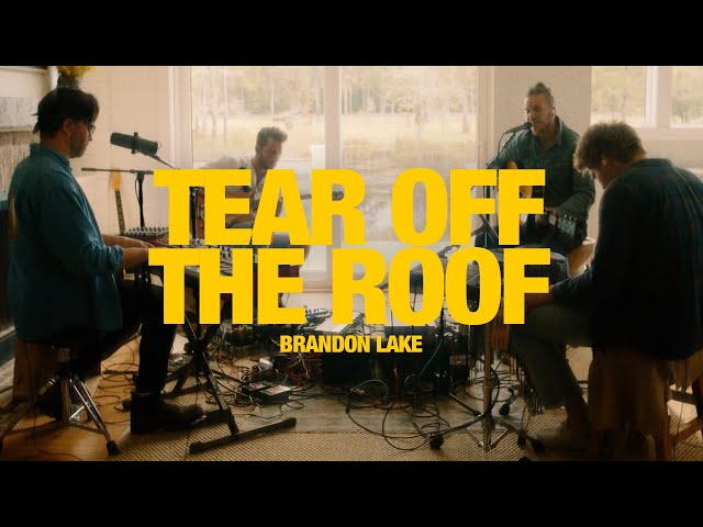 BRANDON LAKE - Tear Off The Roof: Song Session