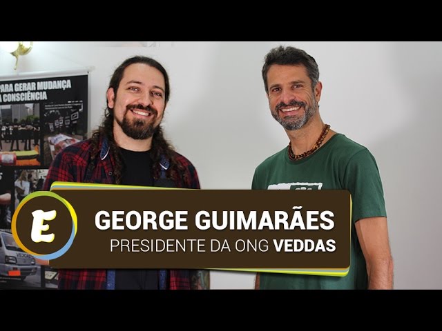 George Guimarães, presidente da ONG VEDDAS | Entrevista-se