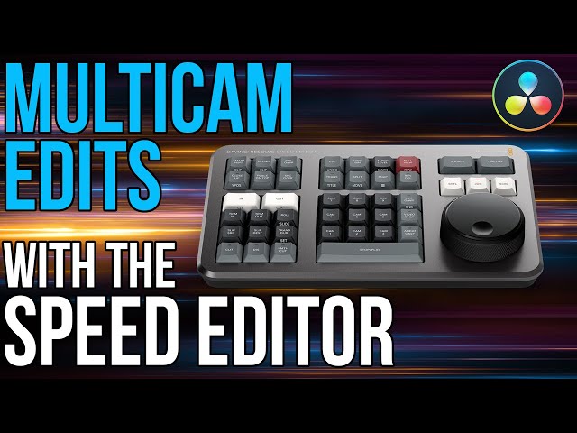 Resolve 17: Multicam Edits with Speed Editor