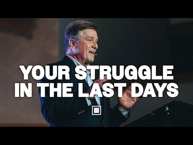 Your struggle in the Last Days | Carter Conlon