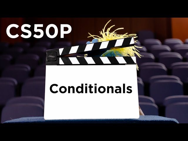 CS50P - Lecture 1 - Conditionals