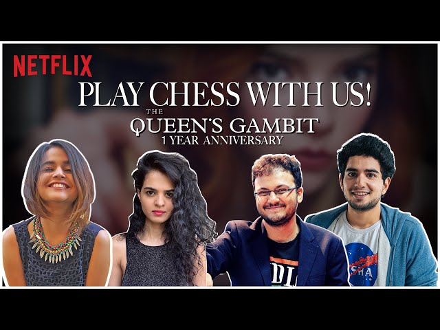 Chess Khelein? | @SamayRainaOfficial, @SuhaniShah , @TaniaSachdevChess & Sagar Shah | The Queen's Gambit