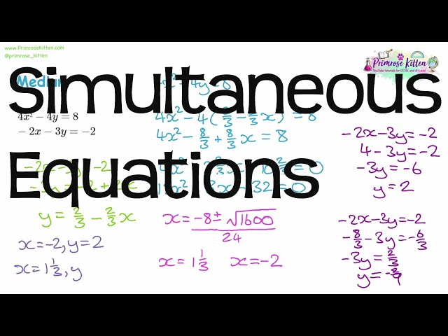 Solving Simultaneous Equations | Revision for Maths A-Level or IB