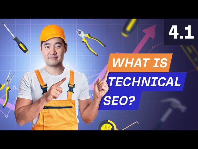 What is Technical SEO and Why is it Important? - 4.1. SEO Course by Ahrefs