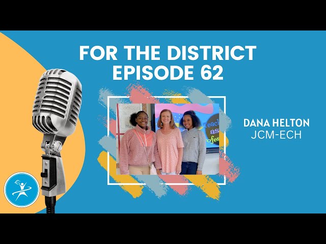 For the District: Episode 62