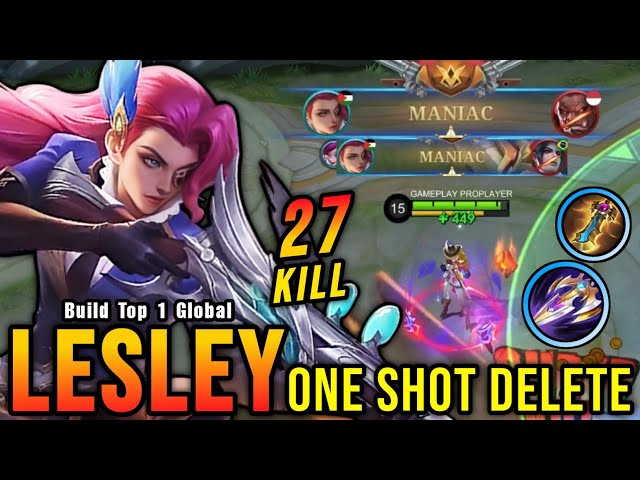 27 Kills + 2x MANIAC!! New Lesley One Shot Build and Emblem!! - Build Top 1 Global Lesley ~ MLBB