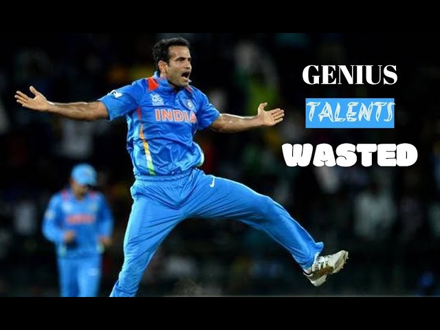 Top Indian Cricket Wasted Talents || Irfan Pathan || S Sreesanth ||