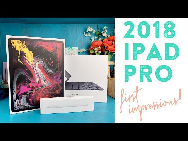 2018 iPad Pro (3rd Generation) First Impressions
