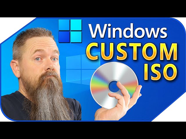 Create A Custom Windows 10 or 11 ISO