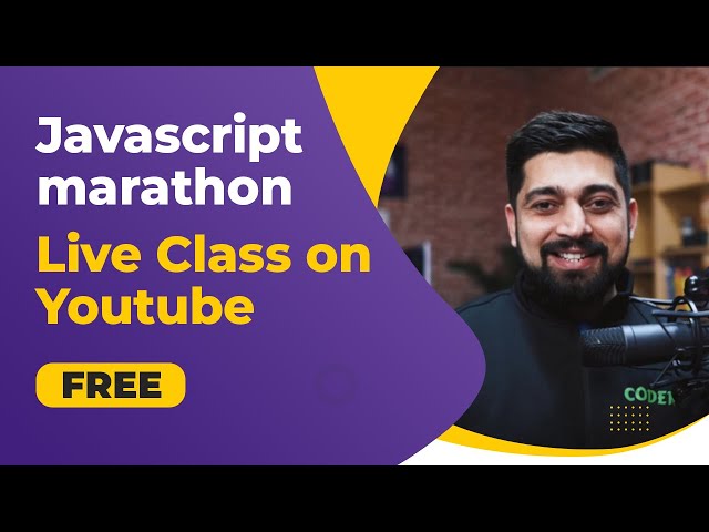 Javascript marathon | Live classes on youtube