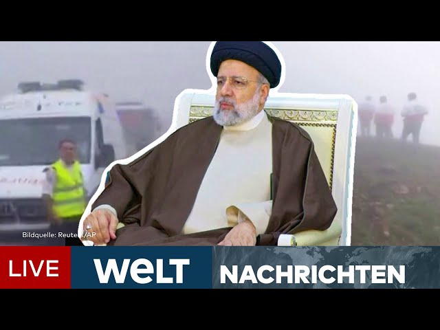IRAN: Sabotage oder Unglück? Präsident Raisi nach Hubschrauberabsturz vermisst! | WELT Livestream