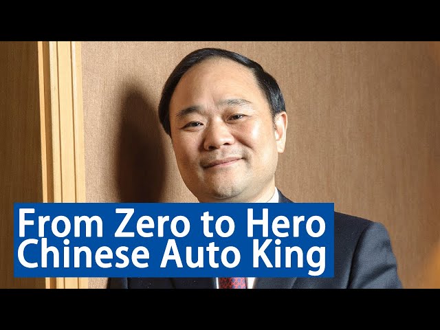 From a cowherd boy to a car king, he is determined to let China make cars go overseas!