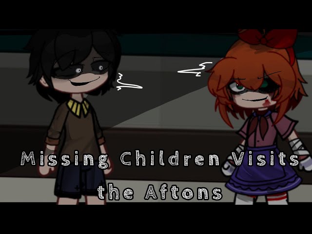 Missing Children Visit The Aftons || Gacha Club || read description