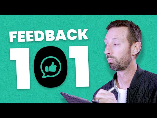 How to give, receive and ask for feedback on videos