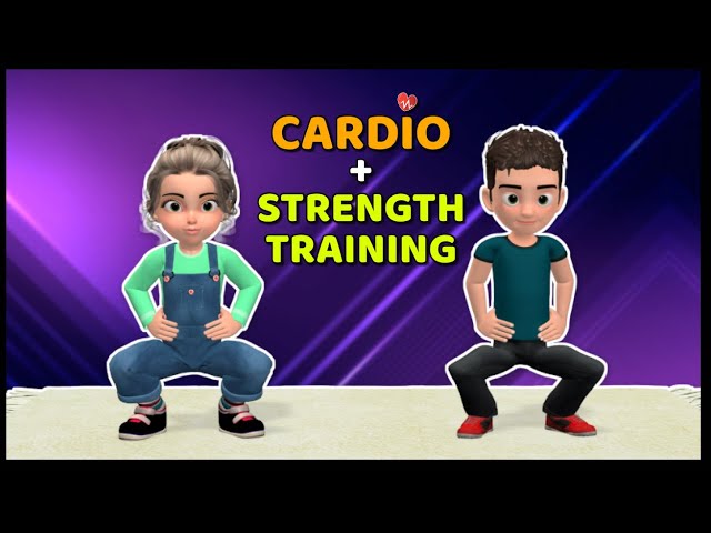 CARDIO WORKOUT AND STRENGTH TRAINING FOR KIDS