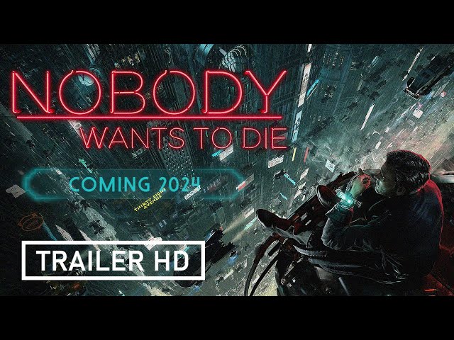 Nobody Wants to Die - Reveal Trailer HD