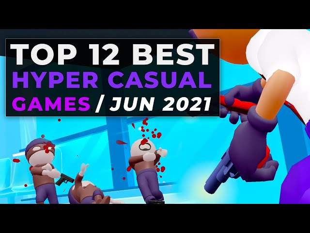 Top 12 Best Hyper Casual Games June 2021 - Latest Hyper-Casual Mobile Games