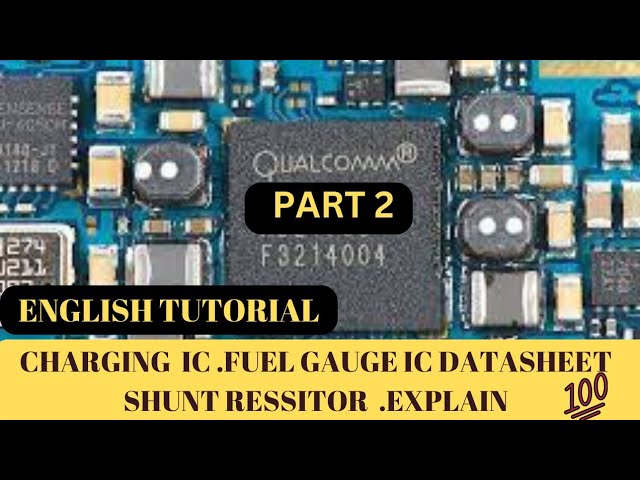 How To Read Charging IC+Fuel Gauge Ic Data sheet.Shunt resistor Explain.#Dead phone repair