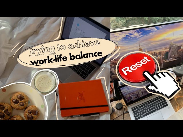 How I Maintain Work-Life Balance