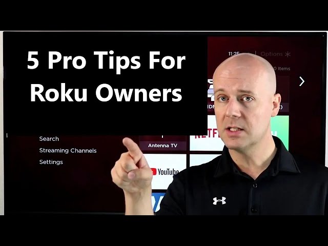 5 Pro Tips For Roku Owners & Roku TV Owners