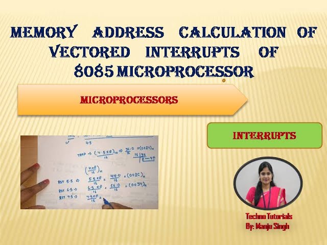 U2 L17.3  | Interrupt Address Calculation in Microprocessor 8085 | Vector interrupts of 8085 MPU
