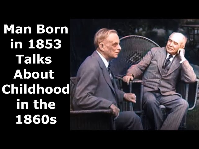 Man Born in 1853 Talks About Childhood in the 1860s- Enhanced Video & Audio [60 fps]
