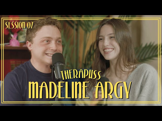 Session 07: Madeline Argy | Therapuss with Jake Shane