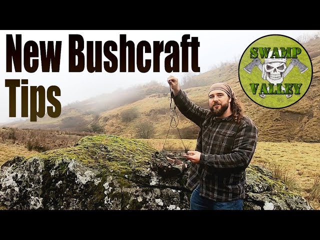 Bushcraft and Camping Tips You Have Not Seen Before