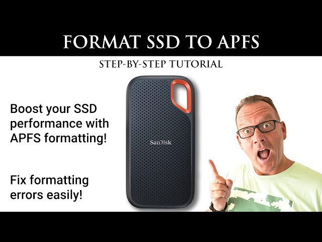 Formatting SSDs to APFS: Step-by-Step Tutorial for Apple Mac