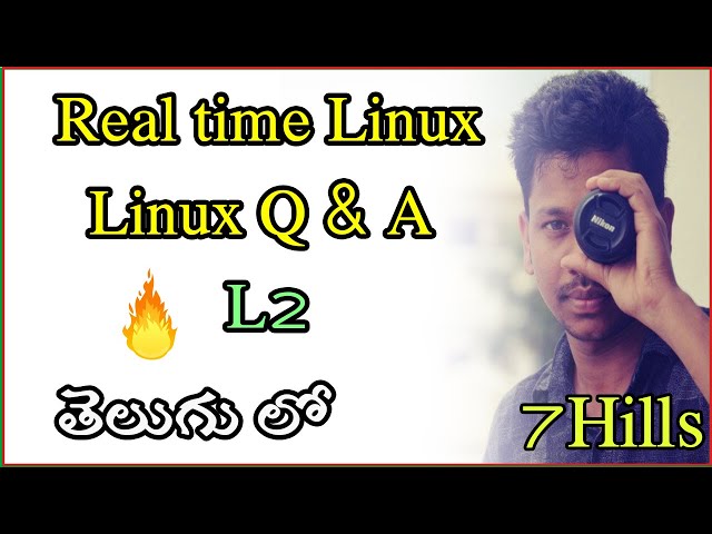 L2 Real time Linux interview Questions and answers | 7 Hills | Linux Tricks | Linux admin tips