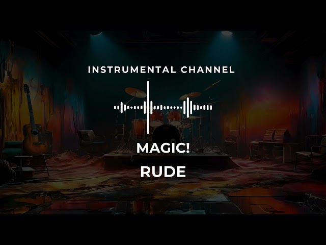 MAGIC! - Rude (instrumental)