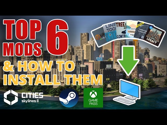 The BEST MODS in Cities Skylines 2 & How to Install Them