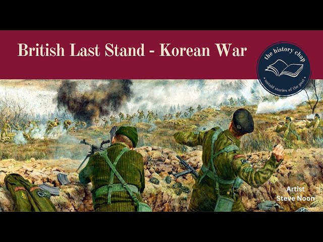 The Last Stand of the Glorious Glosters - Battle of the Imjin River - Korean War
