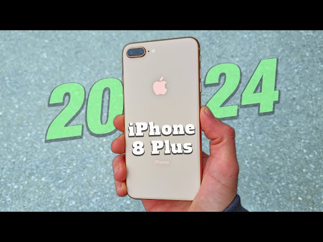 iPhone 8 Plus in 2024 - Still Worth It?