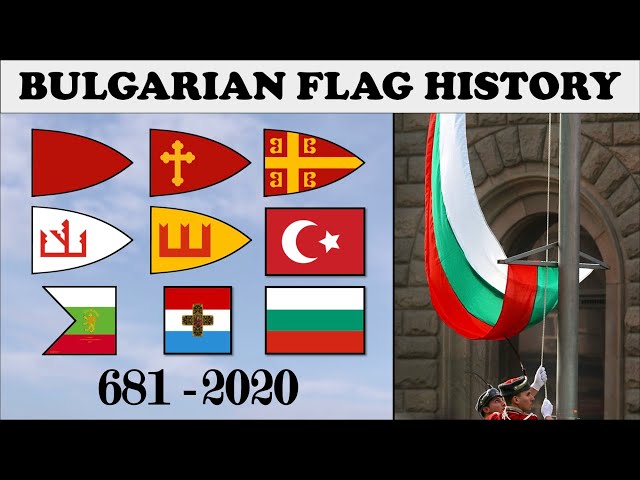 Bulgarian Flag History. Every Bulgarian Flag 681-2020.