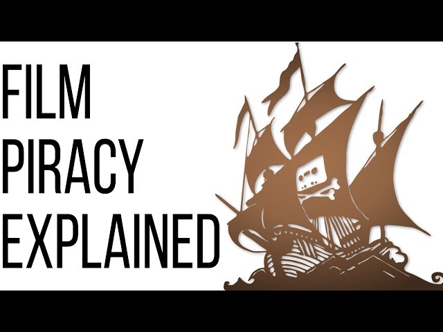 Film piracy explained