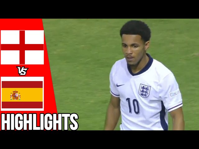 England vs Spain | Nwaneri Scores | All Goals & Highlights | U17 European Championship | 27/05/24