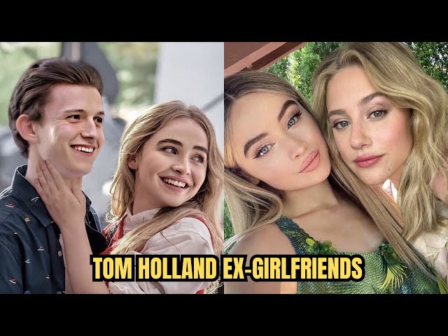 Everyone Tom Holland Dated Before Falling For Zendaya