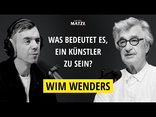 Wim Wenders - Was bedeutet es, ein Künstler zu sein? (2.Kapitel)