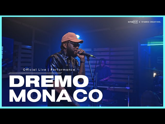 Dremo -  Monaco | ECHOOROOM LIVE PERFORMANCE