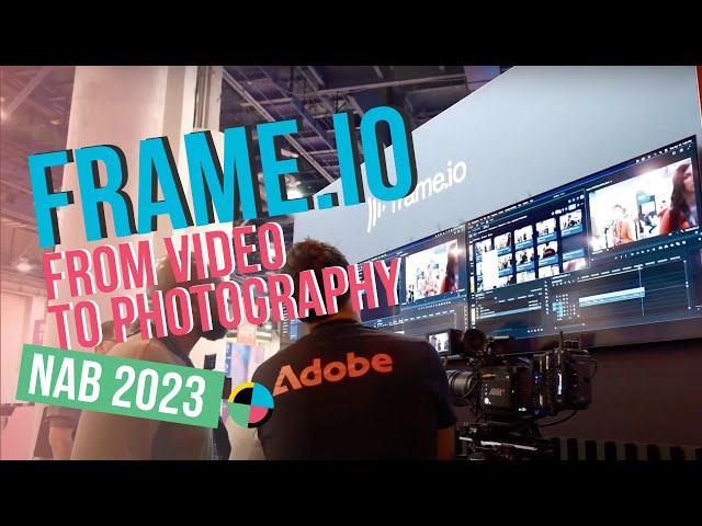 Adobe Frame.io Brings The Cloud To Photographers | #nab2023